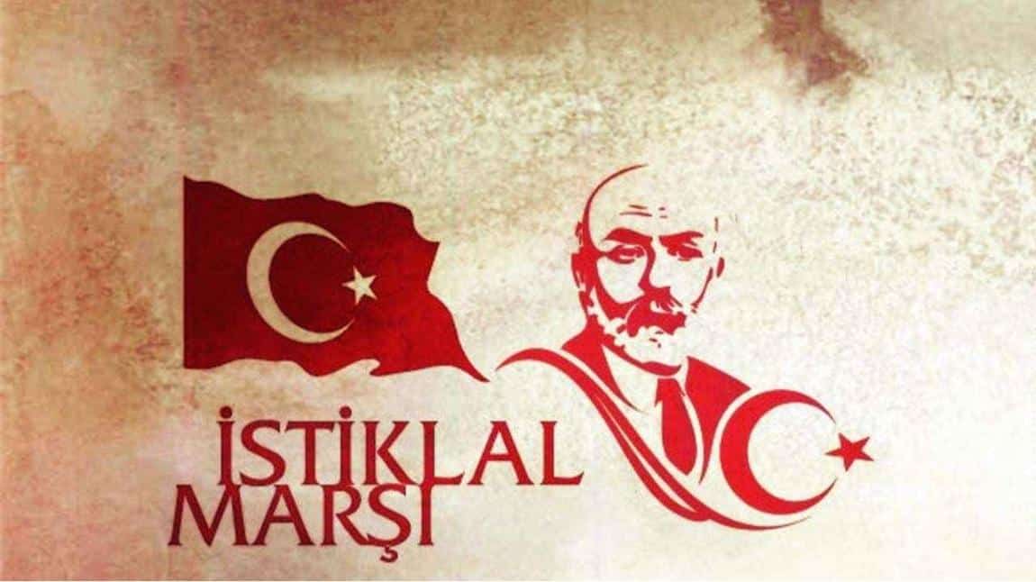 İstiklal Marşımızın Kabulü ve Mehmet Akif Ersoy'u Anma 